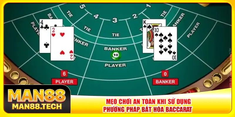 Mẹo chơi an toàn khi sử dụng phương pháp bắt hòa baccarat Mẹo chơi an toàn khi sử dụng phương pháp bắt hòa baccarat